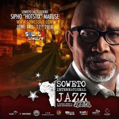 Soweto Jazz Festival - A Night of Unforgettable Music and Stellar Performances by Sipho Hotstix Mabuse